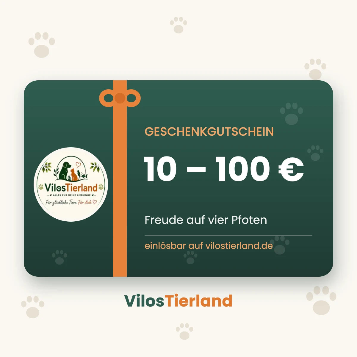 VilosTierland Geschenkgutschein mit grünem Design, Pfotenabdrücken und Betrag von 10 bis 100 Euro für Tierbedarf